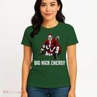 Big Nick Energy Funny Santa Christmas Women's T-Shirt thumb 4