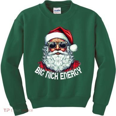 Big Nick Energy Funny Santa Christmas (1) Kids Sweatshirt