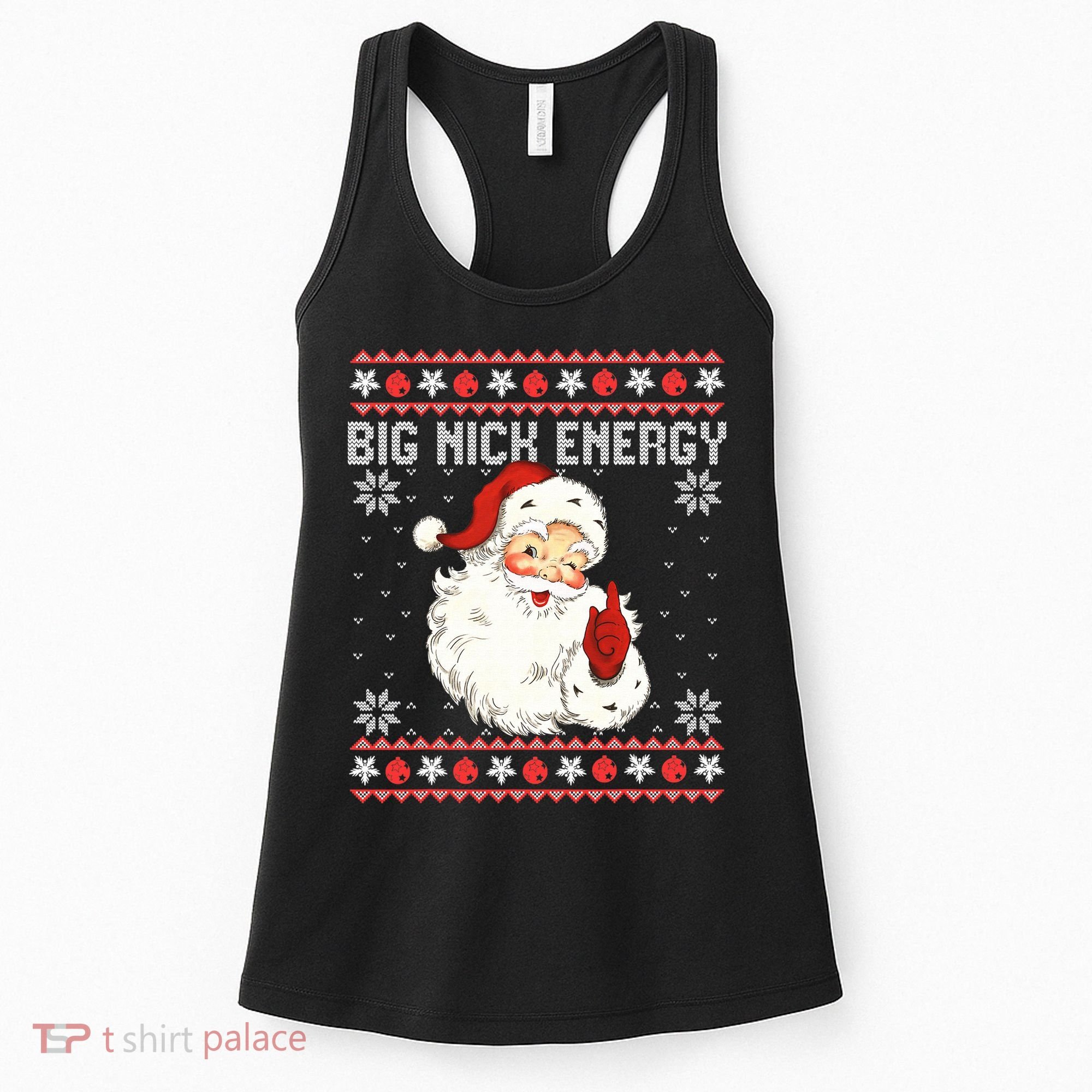 Big Nick Energy Santa Ugly Christmas Sweater  Women's Tank Top