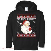 Big Nick Energy Santa Ugly Christmas Sweater  Toddler Hoodie thumb 0