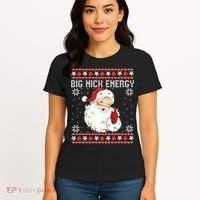 Big Nick Energy Santa Ugly Christmas Sweater  Women's T-Shirt thumb 4