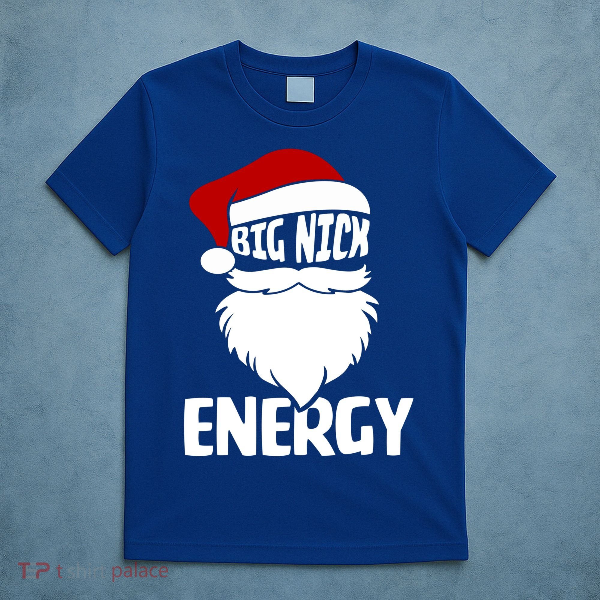 Big Nick Energy Funny Xmas Christmas Ugly Sweater Funny Gift T-Shirt