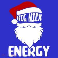 Big Nick Energy Funny Xmas Christmas Ugly Sweater Funny Gift Button thumb 1