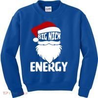 Big Nick Energy Funny Xmas Christmas Ugly Sweater Funny Gift Kids Sweatshirt thumb 0