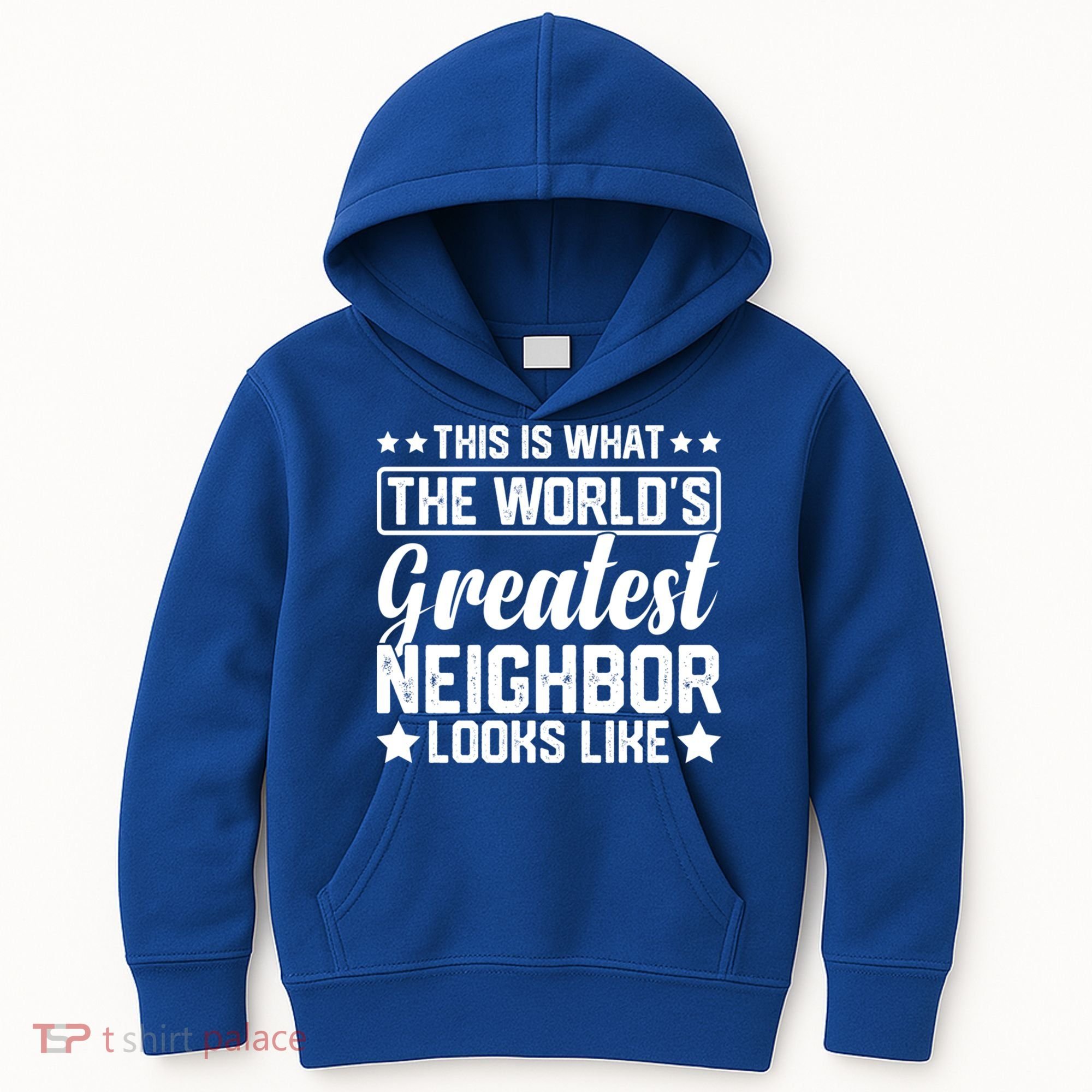Best Neighbor Ever World's Greatest Neighbor Funny Saying Gift Kids Hoodie