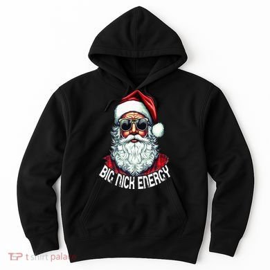 Big Nick Energy Funny Santa Christmas Hoodie