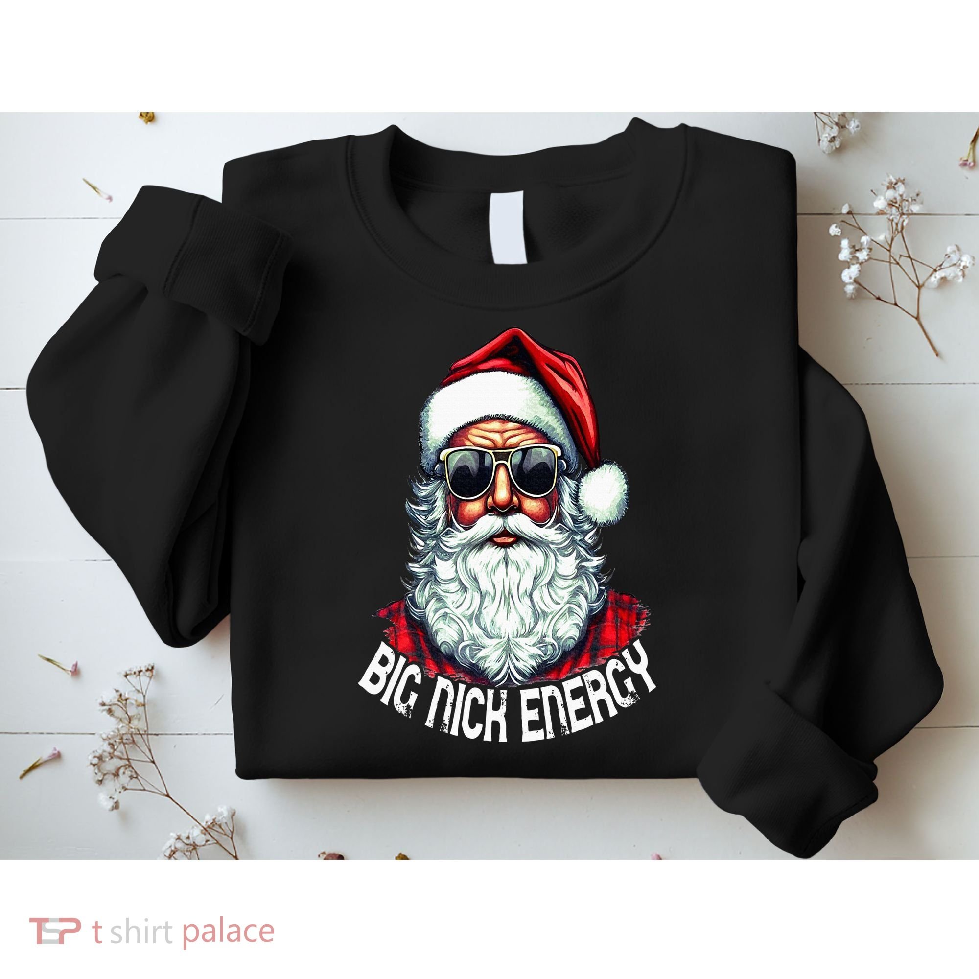 Big Nick Energy Funny Santa Christmas Sweatshirt