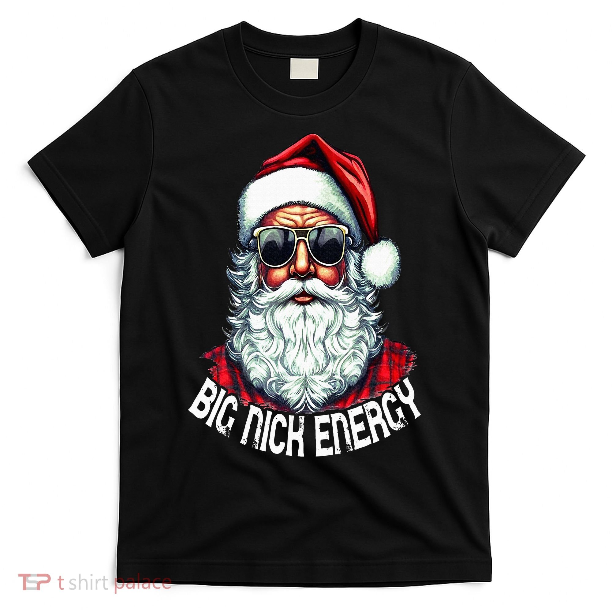 Big Nick Energy Funny Santa Christmas T-Shirt