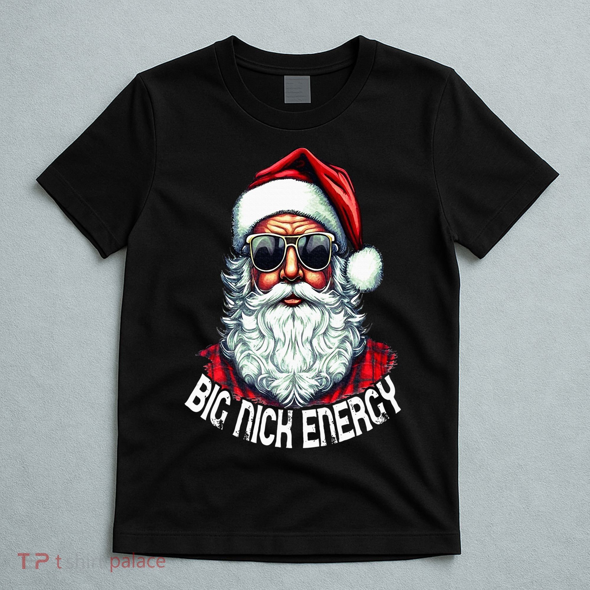 Big Nick Energy Funny Santa Christmas T-Shirt