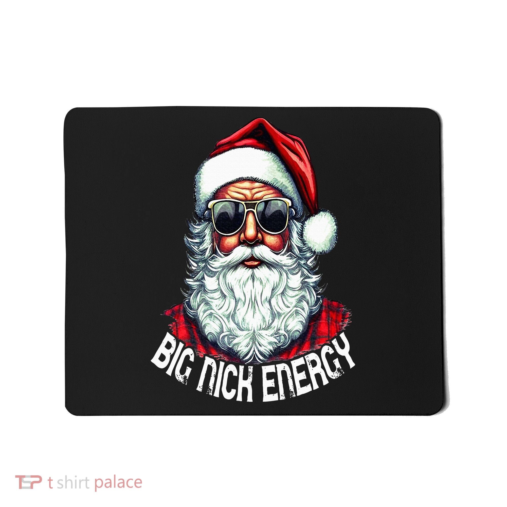 Big Nick Energy Funny Santa Christmas Mousepad