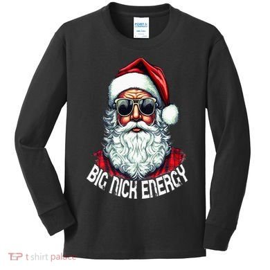 Big Nick Energy Funny Santa Christmas Kids Long Sleeve Shirt