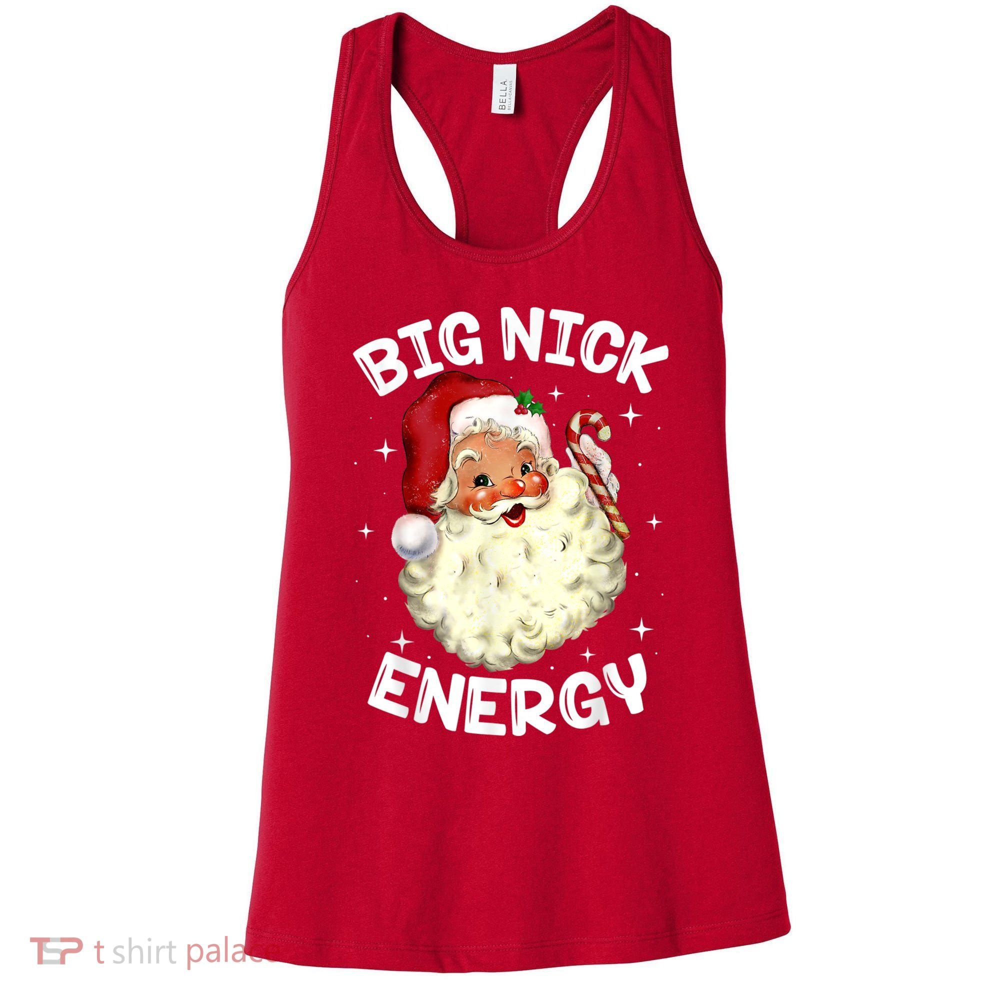 Big Nick Energy Santa Claus Funny Xmas Christmas Family Women's Tank Top