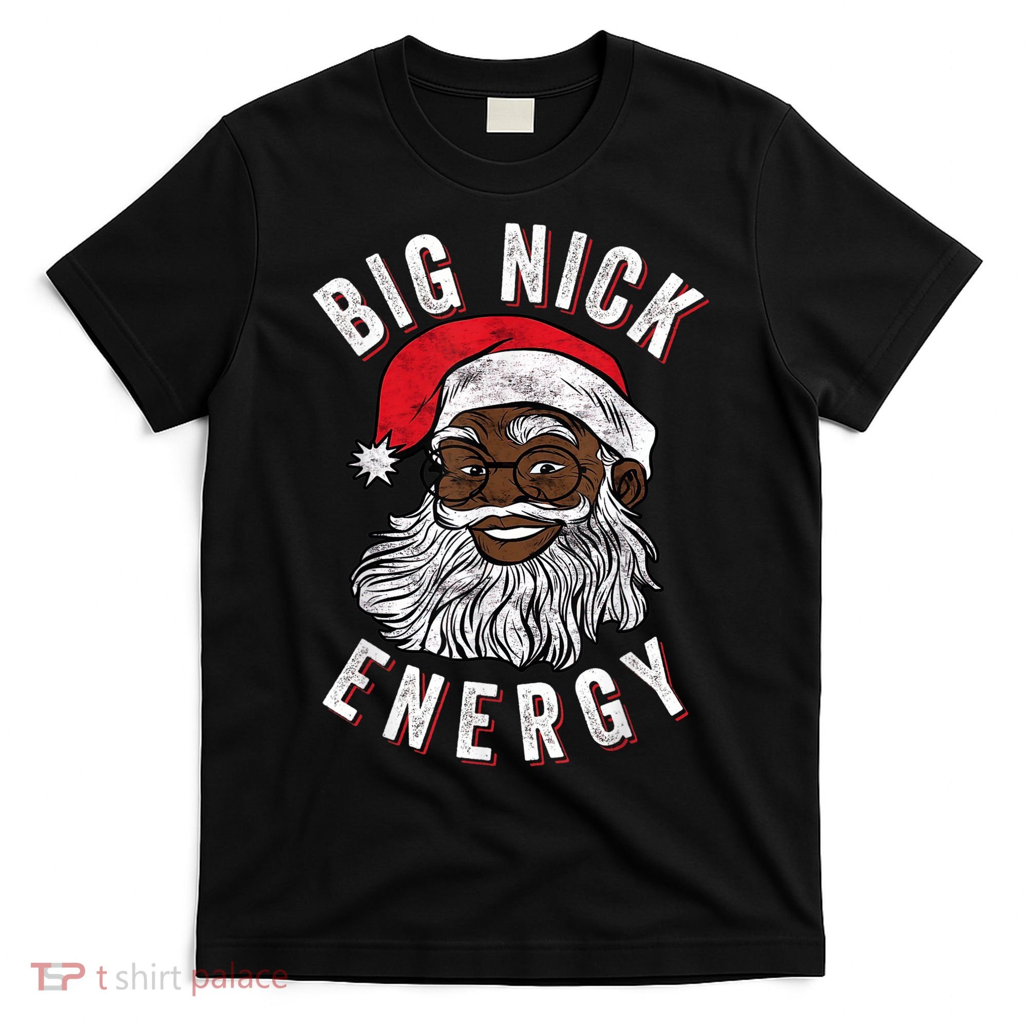Big Nick Energy African American Santa Black Funny Christmas T-Shirt