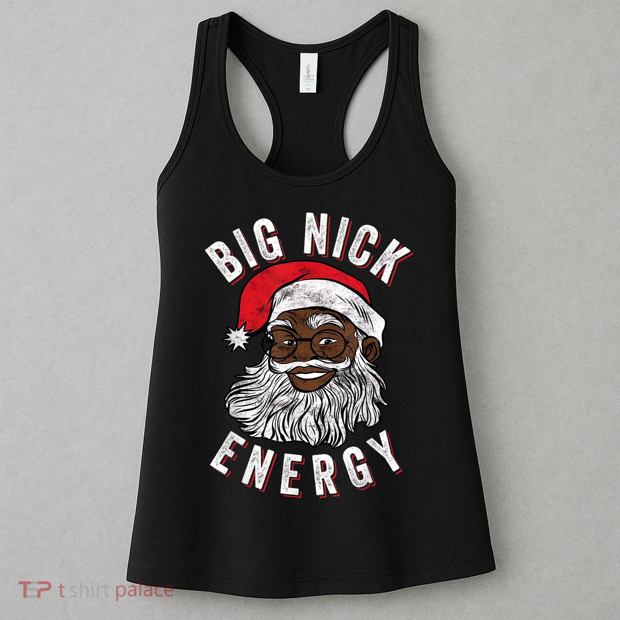 Big Nick Energy African American Santa Black Funny Christmas Women's Tank Top