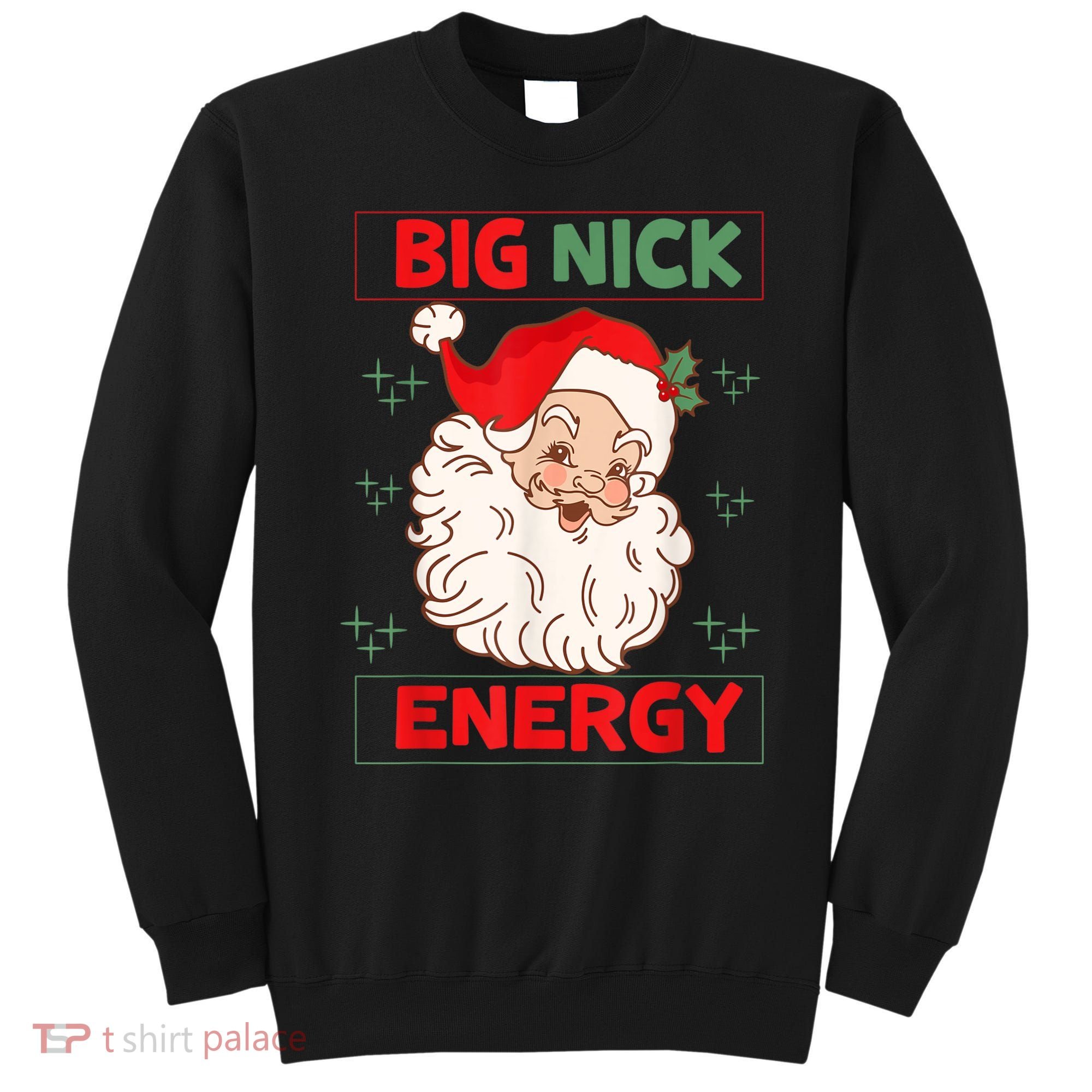 Big Nick Energy Retro Santa Claus Funny Xmas Christmas Sweatshirt