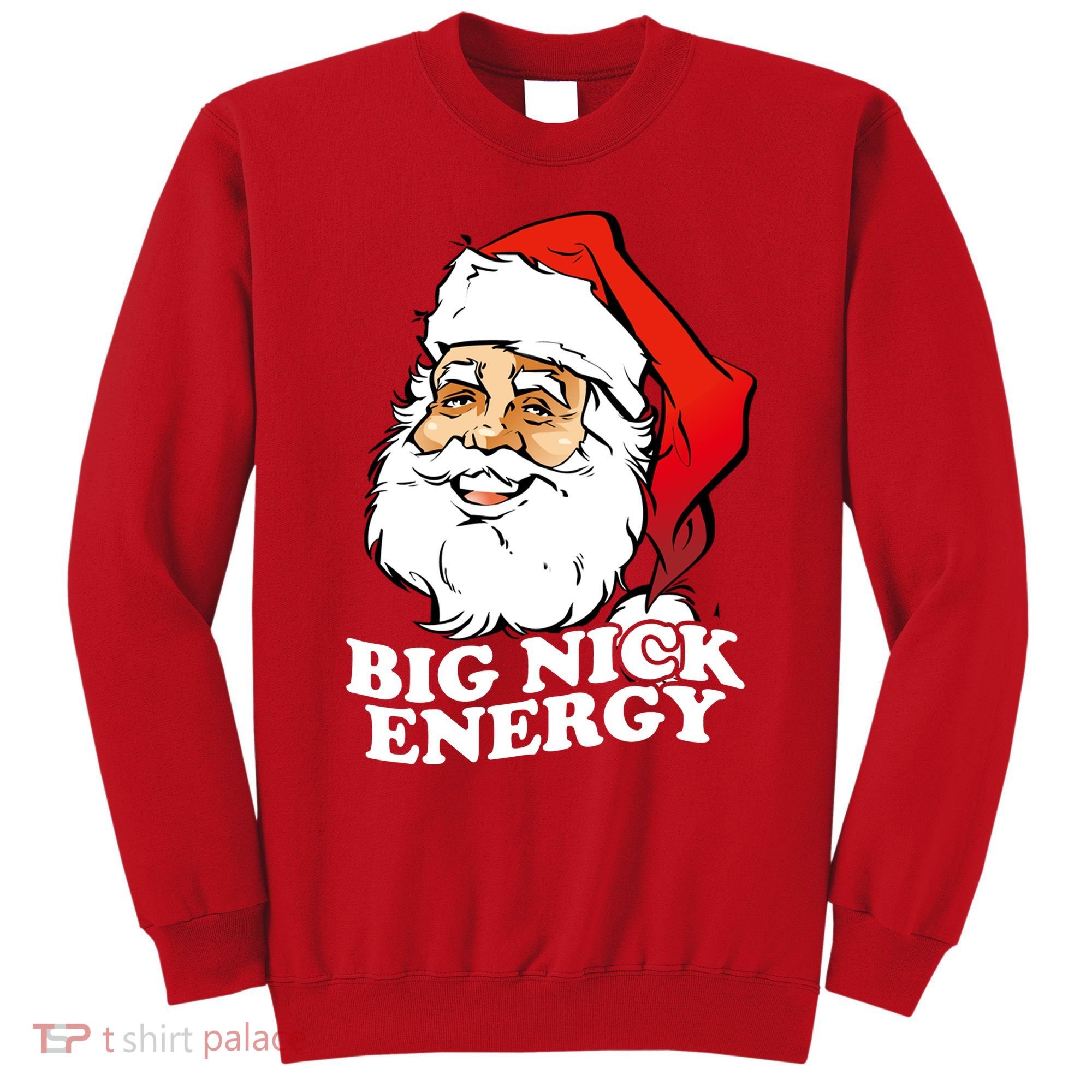 Big Nick Energy Sweatshirt
