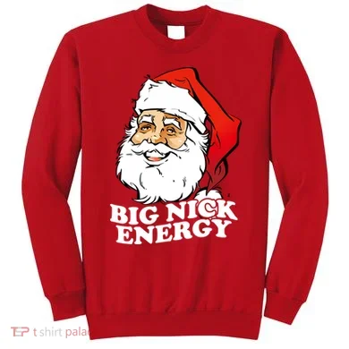 Big Nick Energy Sweatshirt