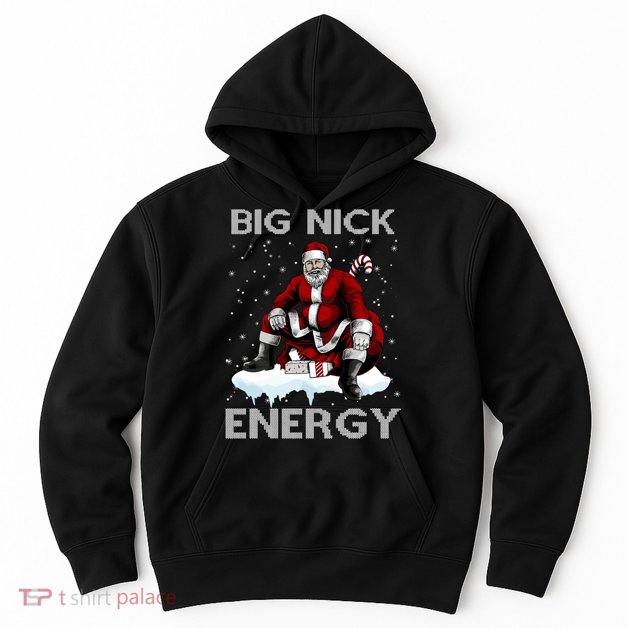 Big Nick Energy Funny Santa Ugly Christmas Xmas Hoodie