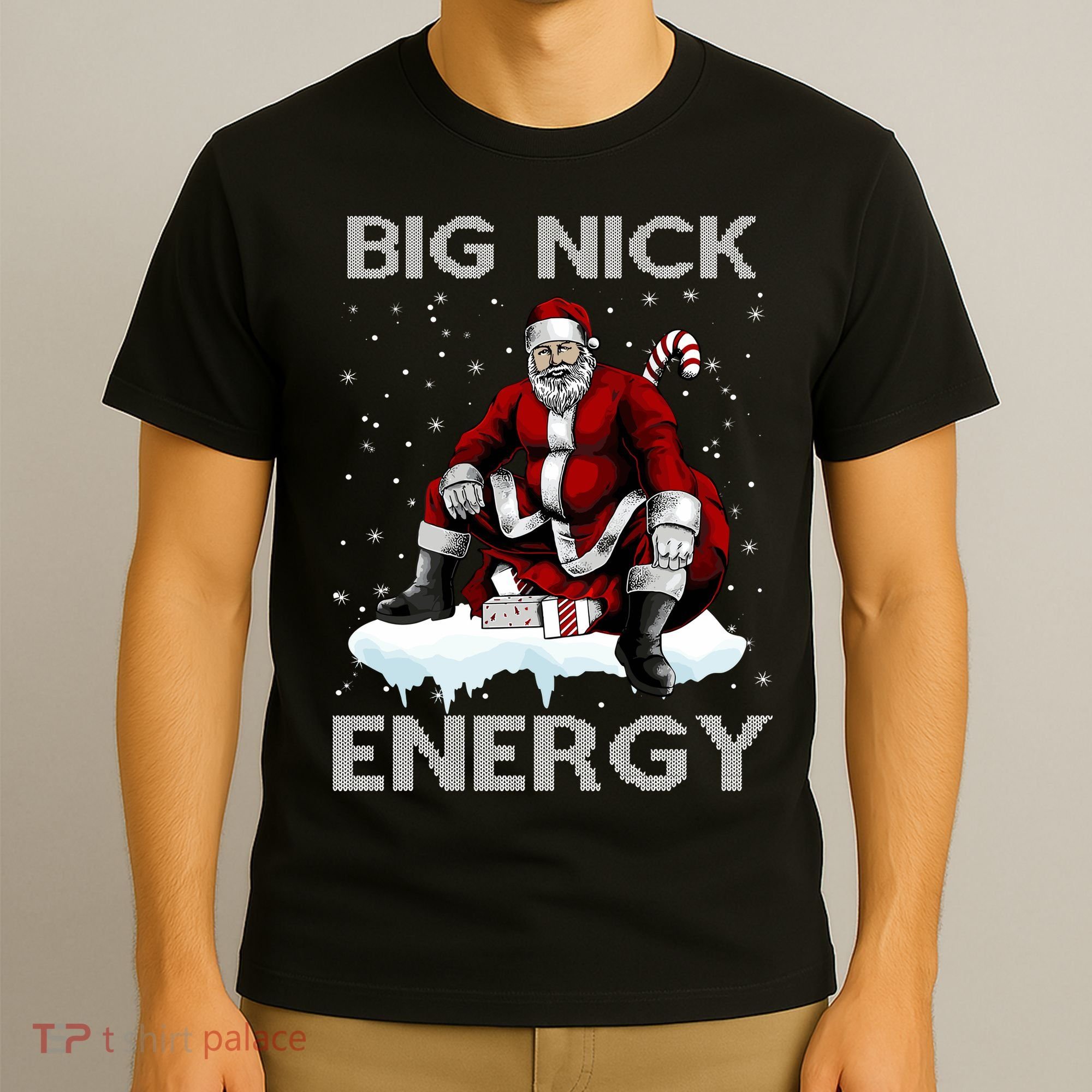 Big Nick Energy Funny Santa Ugly Christmas Xmas T-Shirt