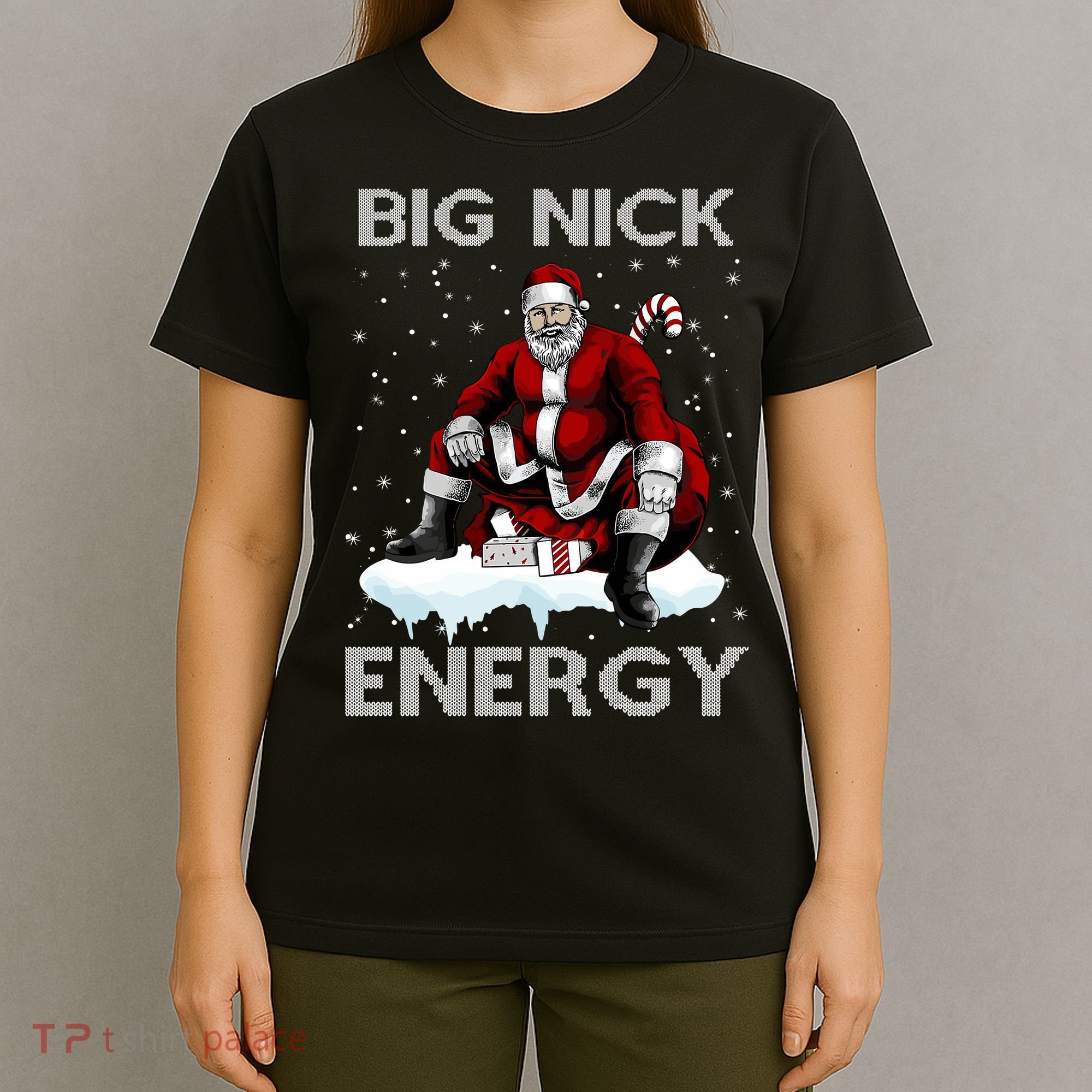 Big Nick Energy Funny Santa Ugly Christmas Xmas T-Shirt