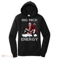 Big Nick Energy Funny Santa Ugly Christmas Xmas Women's Hoodie thumb 0