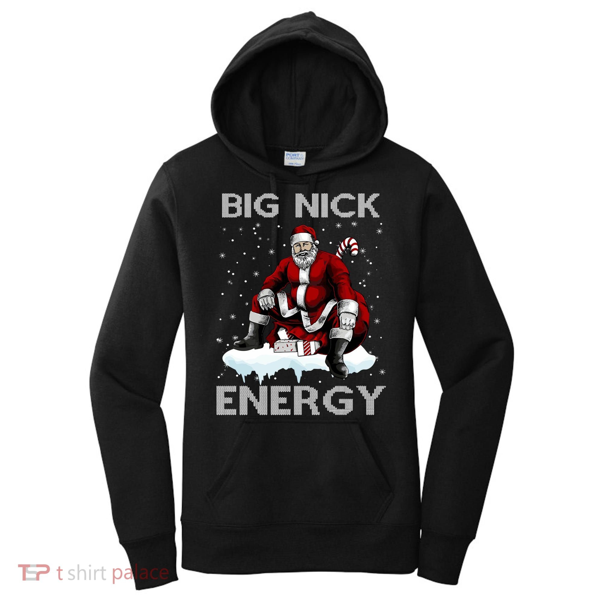 Big Nick Energy Funny Santa Ugly Christmas Xmas Women's Hoodie
