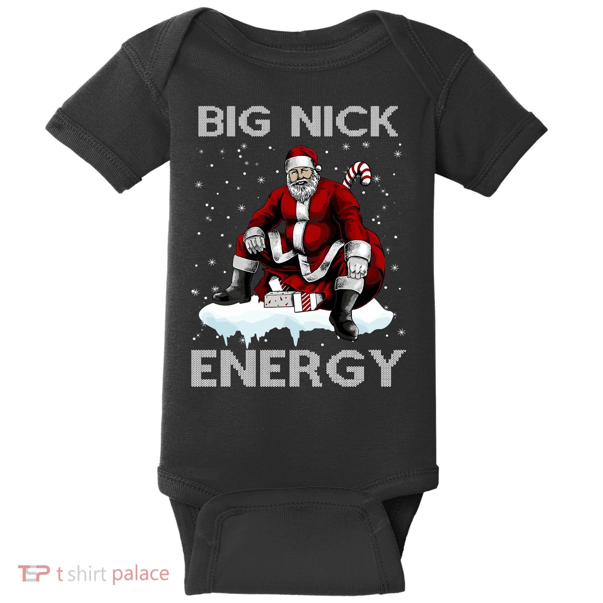 Big Nick Energy Funny Santa Ugly Christmas Xmas Baby Bodysuit