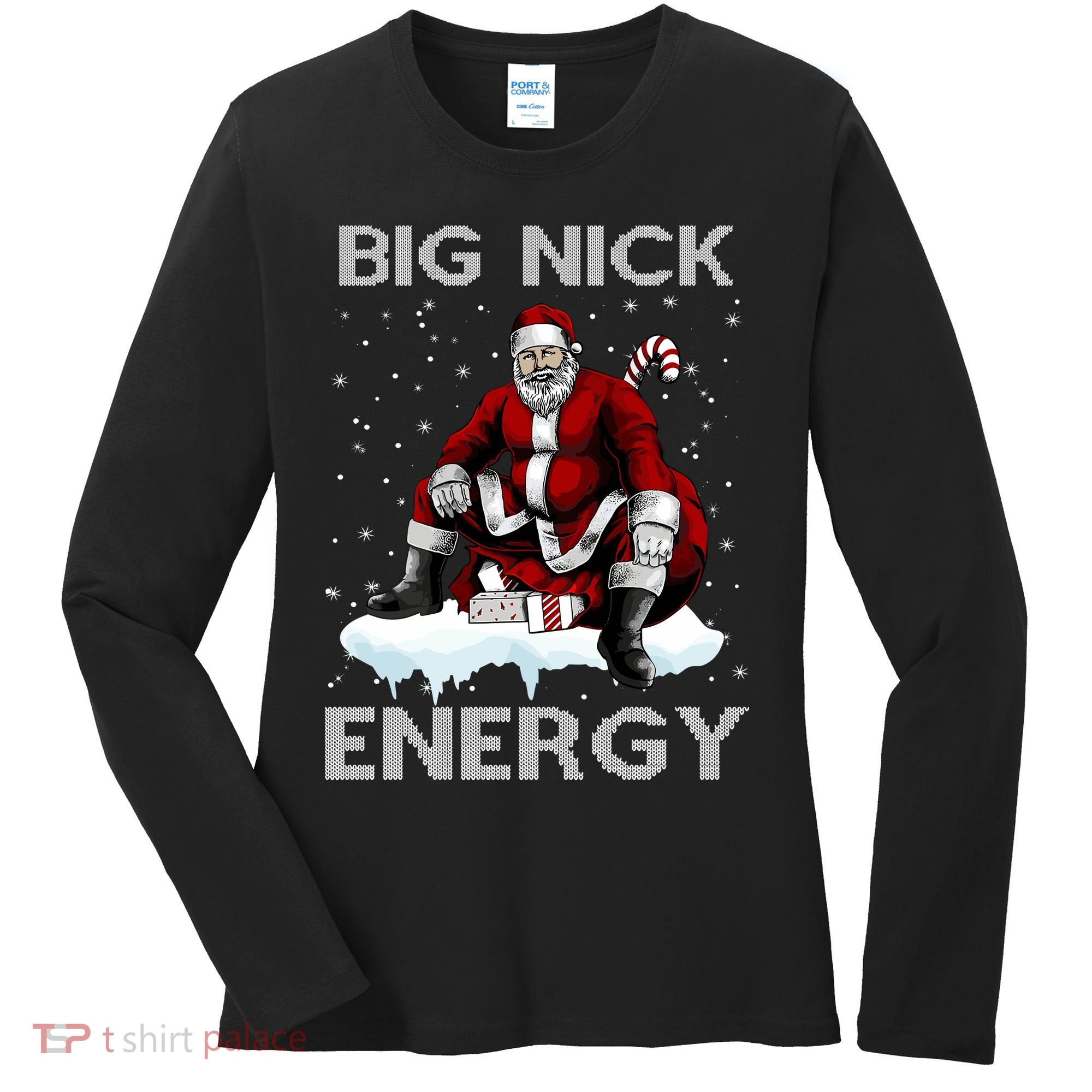 Big Nick Energy Funny Santa Ugly Christmas Xmas Women's Long Sleeve Shirt