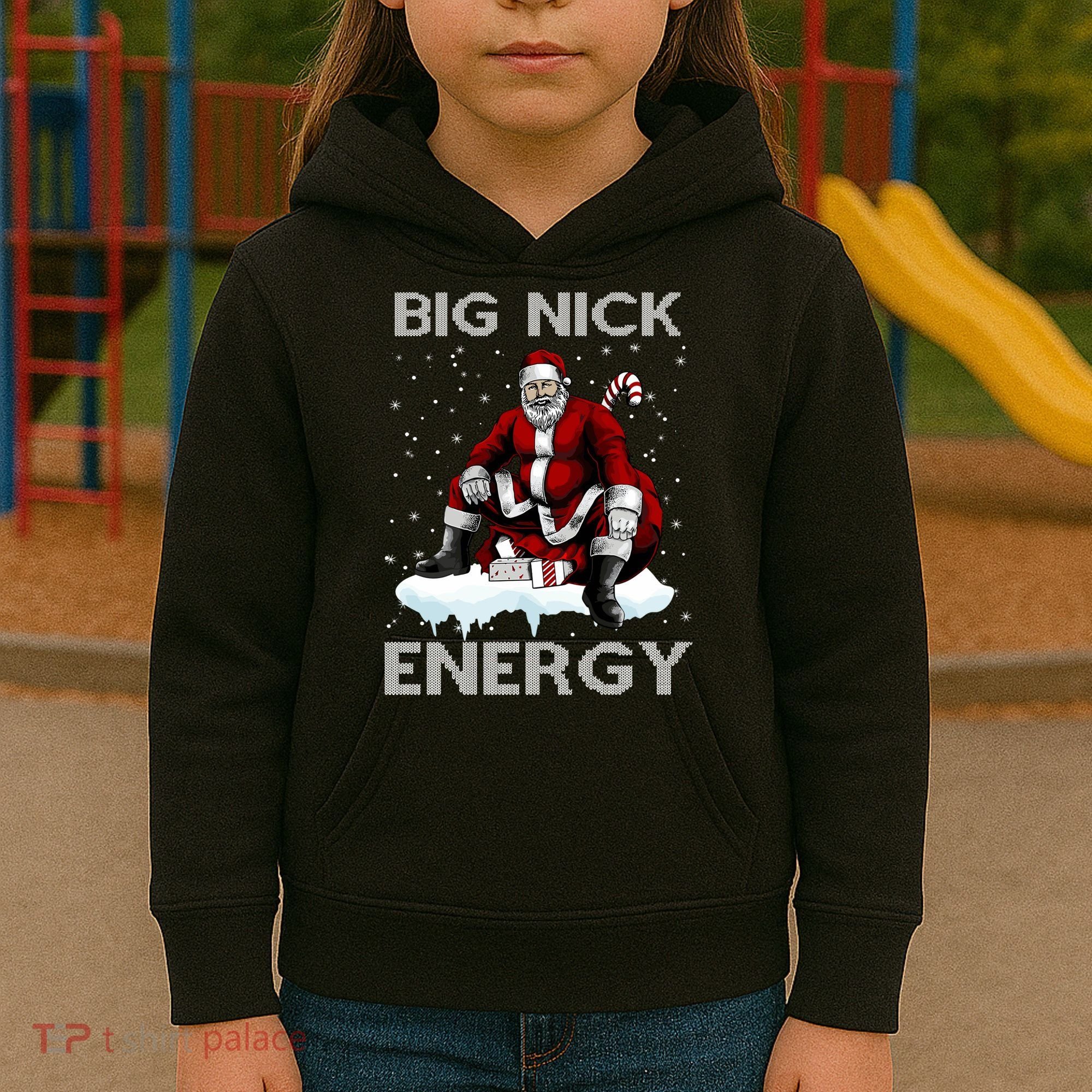 Big Nick Energy Funny Santa Ugly Christmas Xmas Kids Hoodie