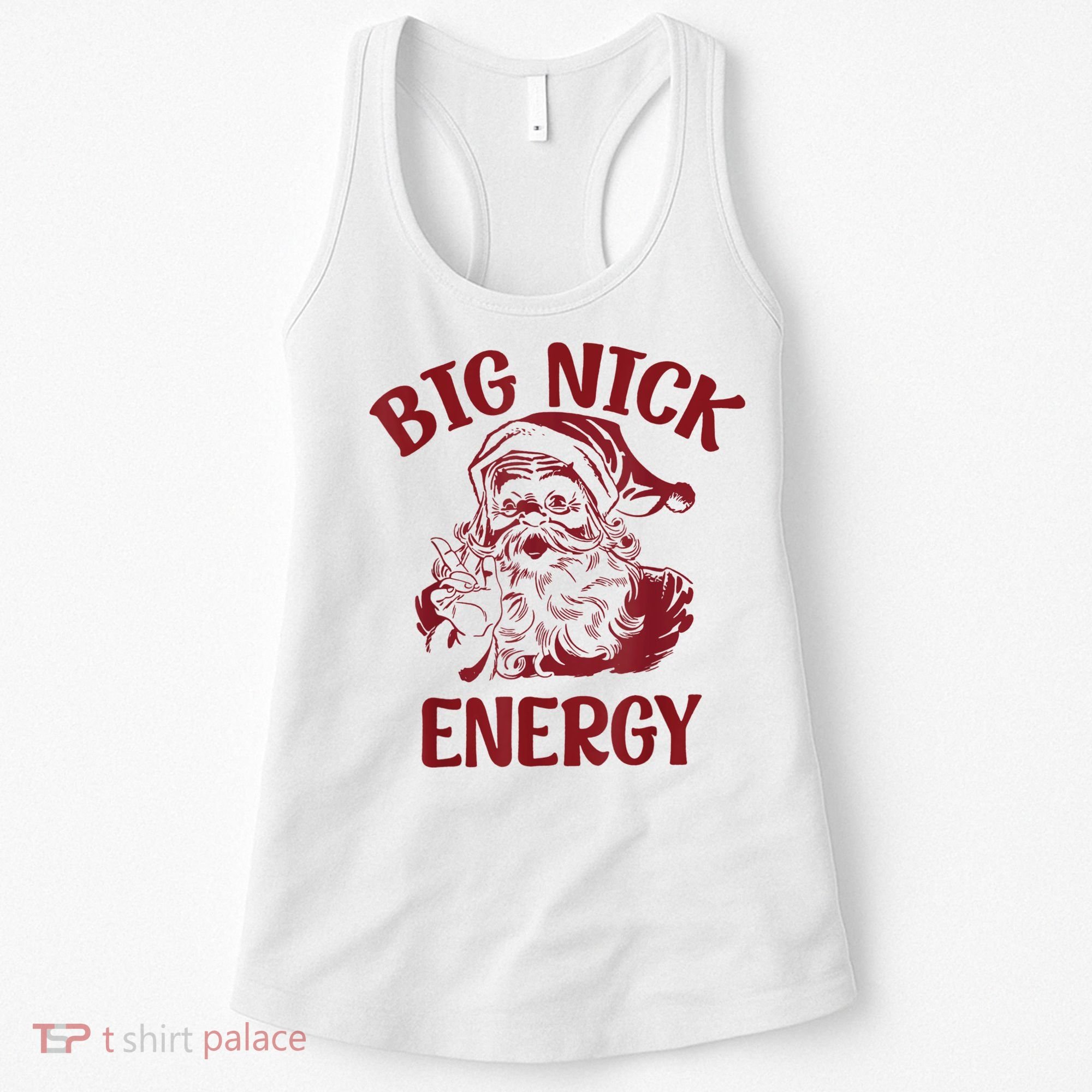 Big Nick Energy Funny Santa Chirstmas Pajamas Xmas Holiday Women's Tank Top