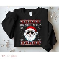 Big Nick Energy Santa Ugly Christmas Sweater Sweatshirt thumb 2