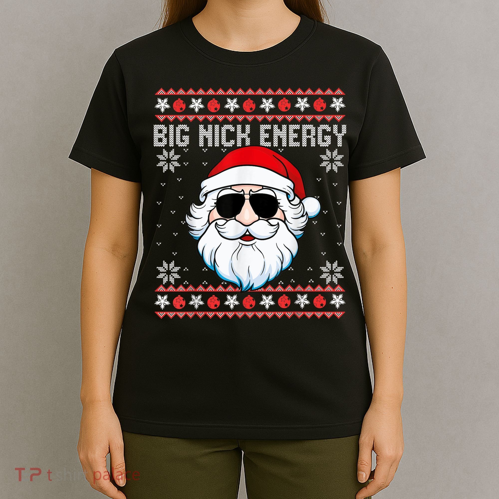 Big Nick Energy Santa Ugly Christmas Sweater T-Shirt