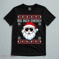 Big Nick Energy Santa Ugly Christmas Sweater T-Shirt thumb 5