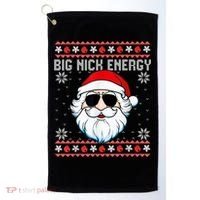 Big Nick Energy Santa Ugly Christmas Sweater Golf Towel thumb 0
