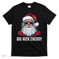 Big Nick Energy Santa T-Shirt thumb 0