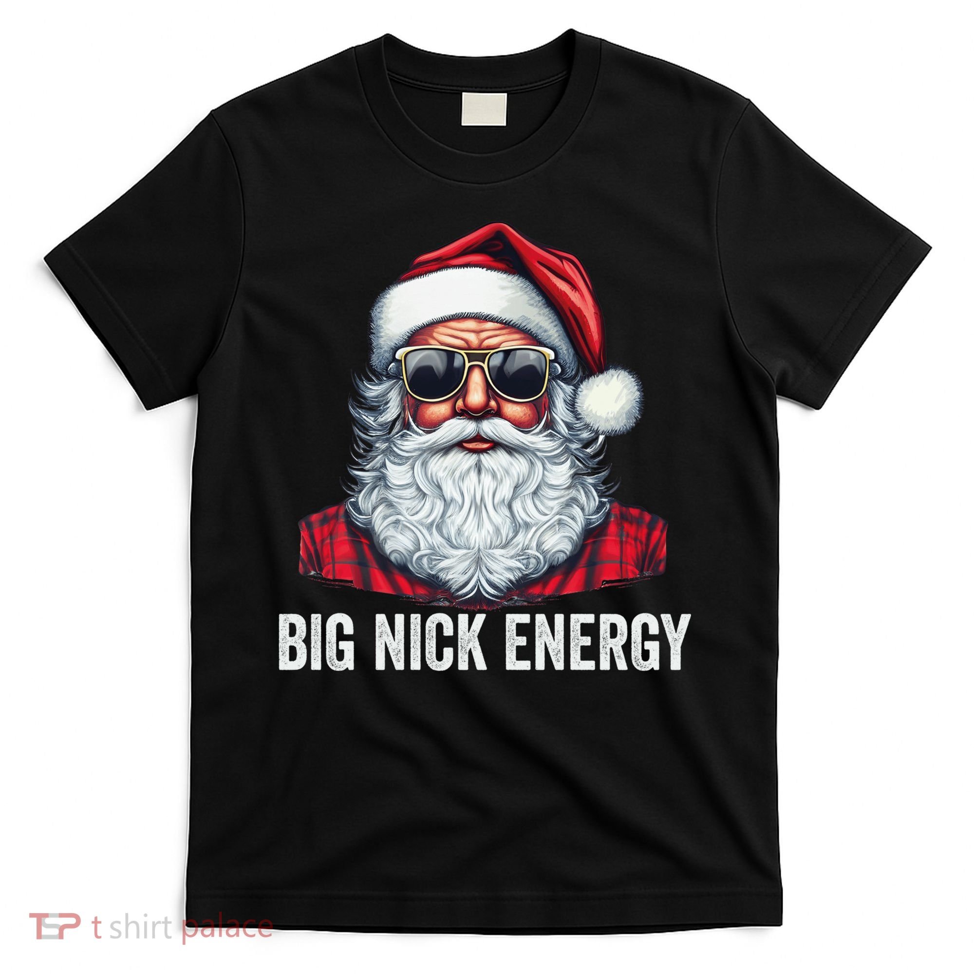 Big Nick Energy Santa T-Shirt