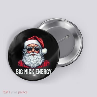 Big Nick Energy Santa Button
