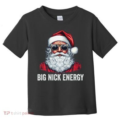 Big Nick Energy Santa Toddler T-Shirt
