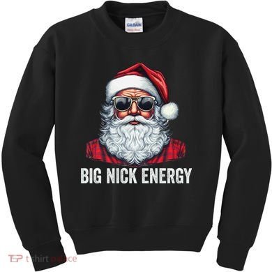 Big Nick Energy Santa Kids Sweatshirt