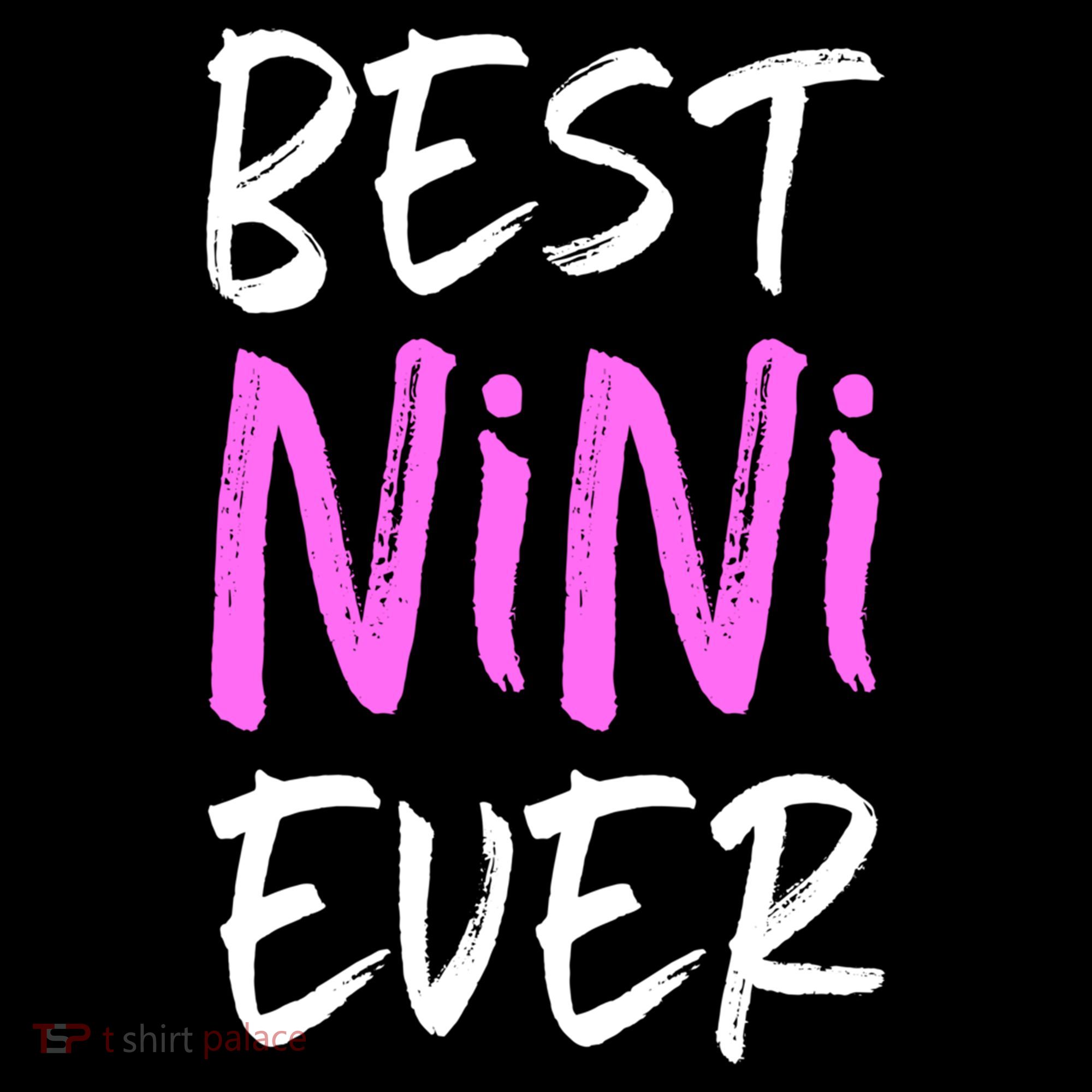 Best Nini Ever Cool Funny Gift Women's Hoodie