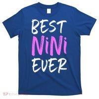Best Nini Ever Cool Funny Gift T-Shirt thumb 0