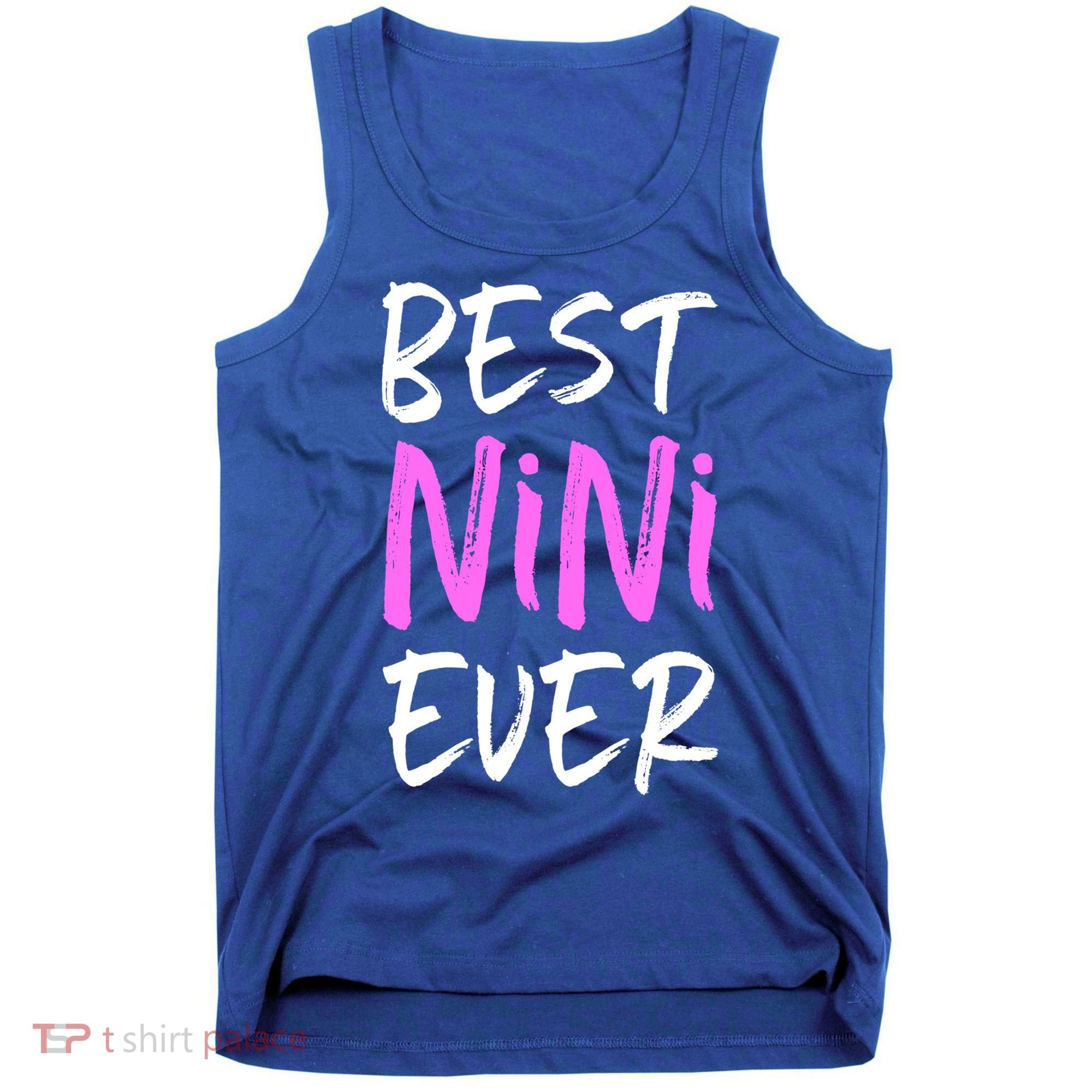 Best Nini Ever Cool Funny Gift Tank Top