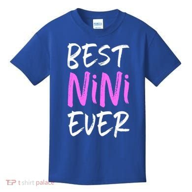 Best Nini Ever Cool Funny Gift Kids T-Shirt