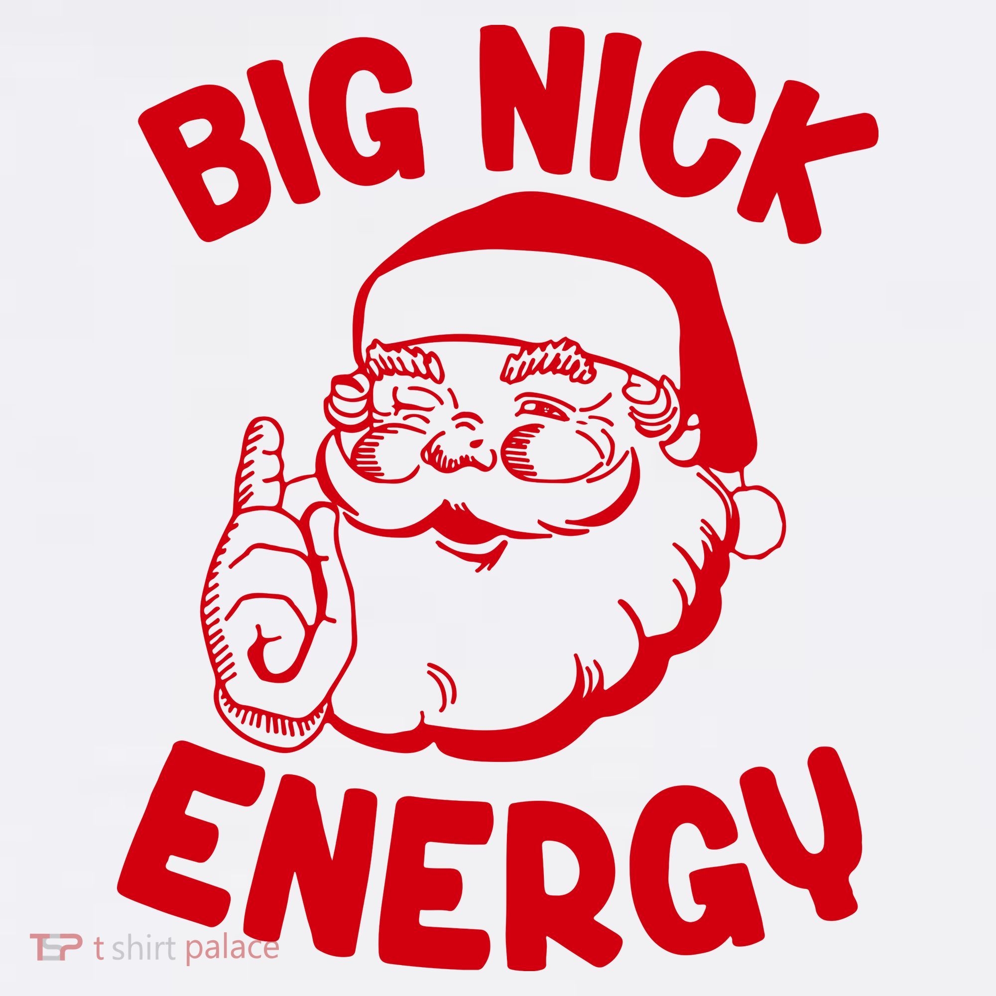 Big Nick Energy Santa Claus Funny Xmas Christmas Long Sleeve Shirt