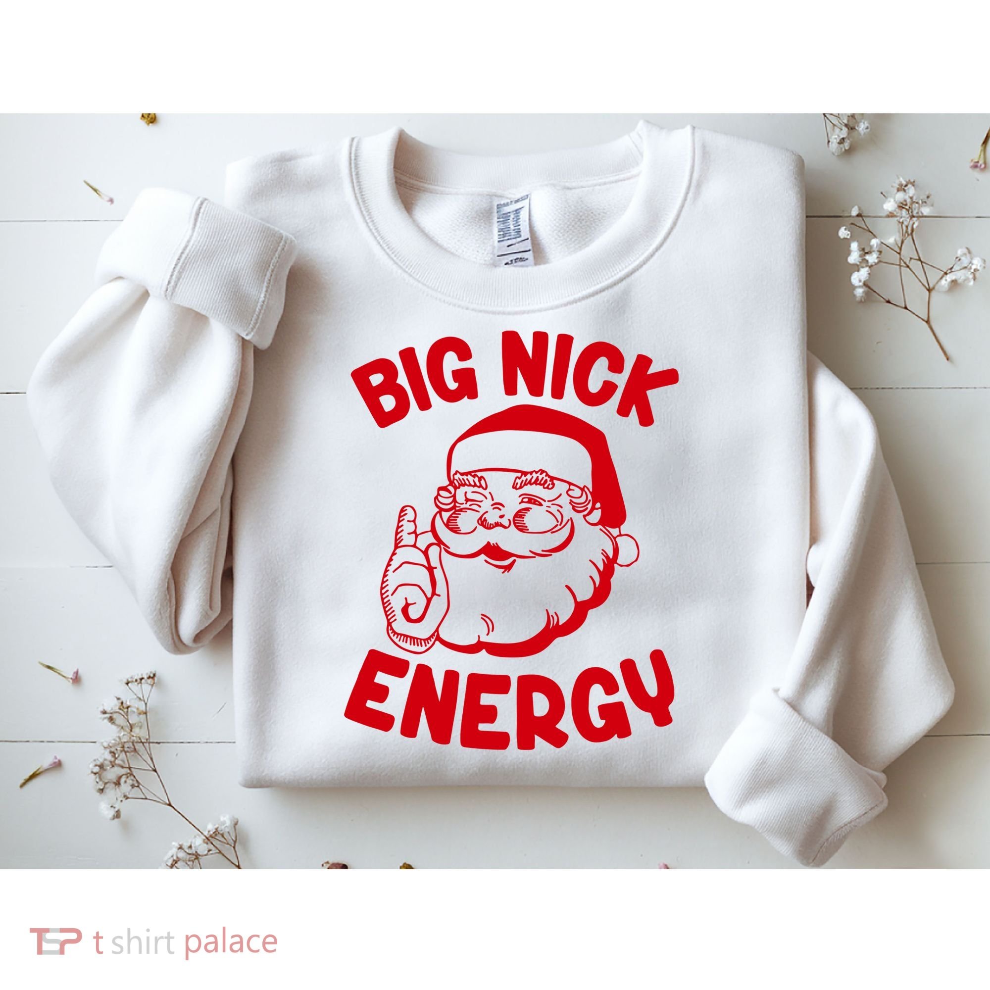 Big Nick Energy Santa Claus Funny Xmas Christmas Sweatshirt