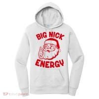 Big Nick Energy Santa Claus Funny Xmas Christmas Women's Hoodie thumb 0