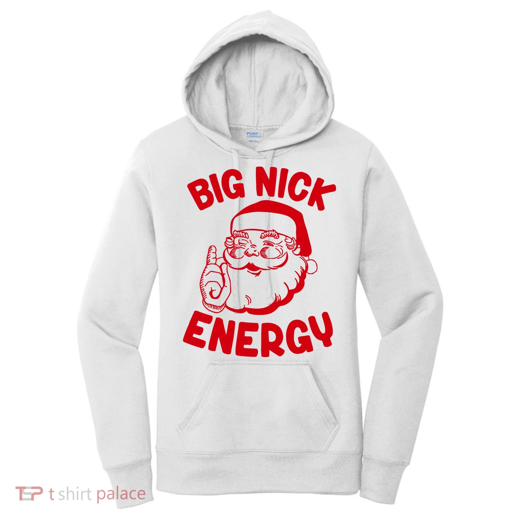 Big Nick Energy Santa Claus Funny Xmas Christmas Women's Hoodie