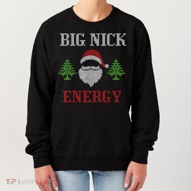 Big Nick Energy - Ugly Sweater - Big Nick Energy Santa Women's Sweatshirt