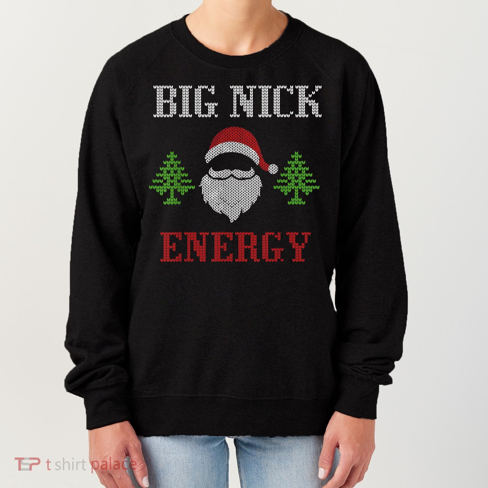 Big Nick Energy - Ugly Sweater - Big Nick Energy Santa Women's Sweatshirt
