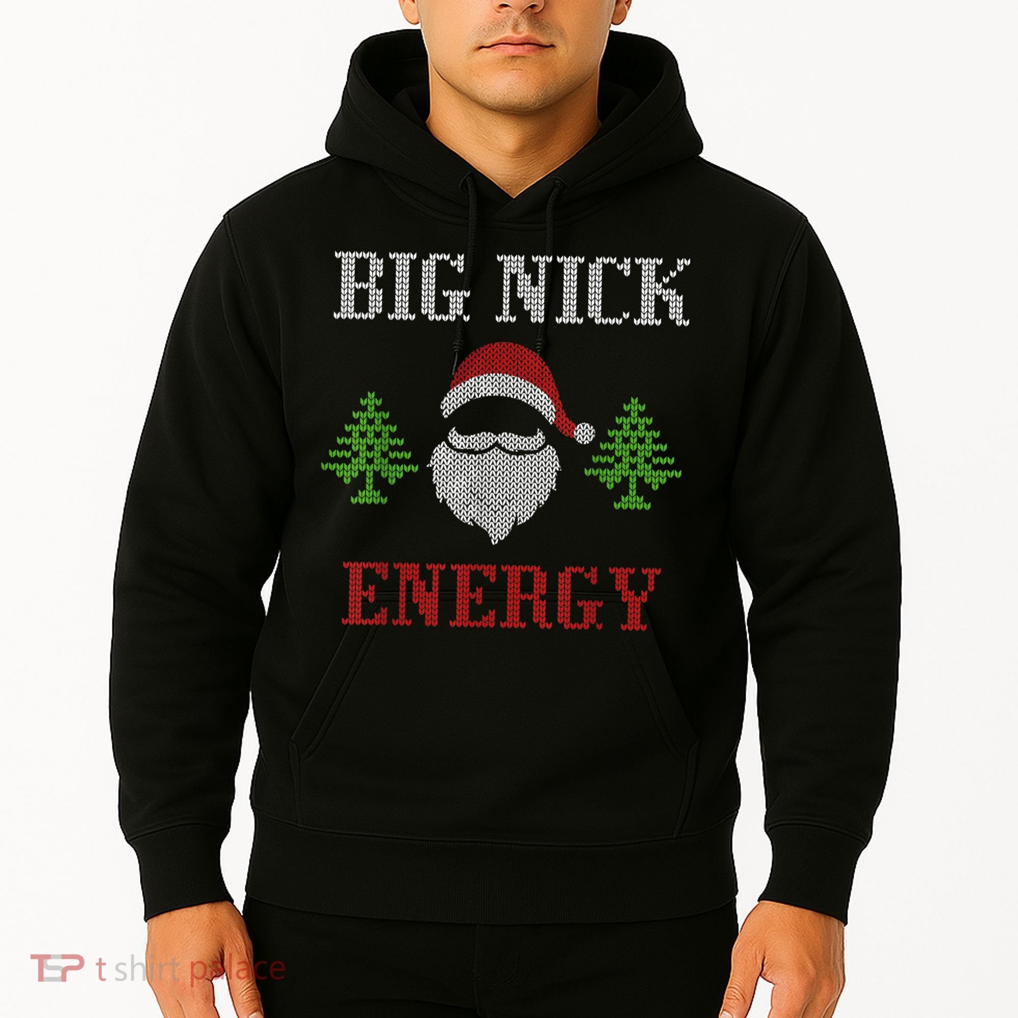 Big Nick Energy - Ugly Sweater - Big Nick Energy Santa Hoodie